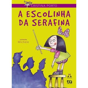 A ESCOLINHA DA SERAFINA - ÁTICA