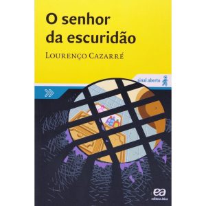 O SENHOR DA ESCURIDÃO - ÁTICA