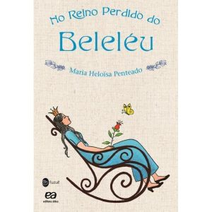 NO REINO PERDIDO DO BELELÉU - ÁTICA
