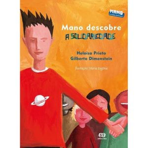 MANO DESCOBRE A SOLIDARIEDADE - ÁTICA
