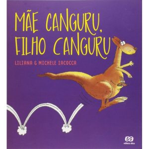 MAE CANGURU FILHO CANGURU - ÁTICA