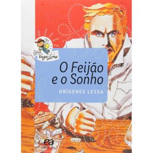 O FEIJÃO E O SONHO - ÁTICA