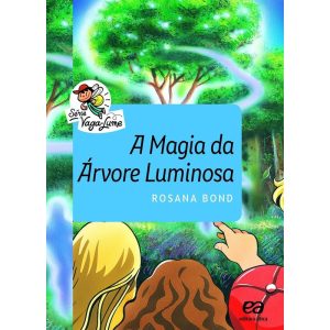 A MAGIA DA ÁRVORE LUMINOSA - ÁTICA