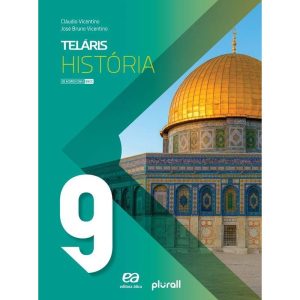 TELÁRIS HISTÓRIA 9º ANO - ÁTICA DIDÁTICOS