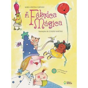 A FÁBRICA MÁGICA - EDITORA DO BRASIL