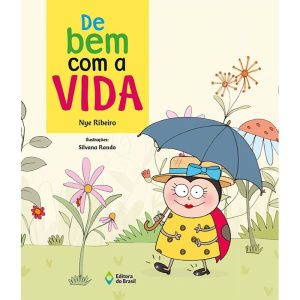 DE BEM COM A VIDA - EDITORA DO BRASIL