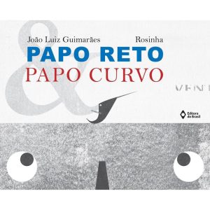 PAPO RETO E PAPO CURVO - EDITORA DO BRASIL