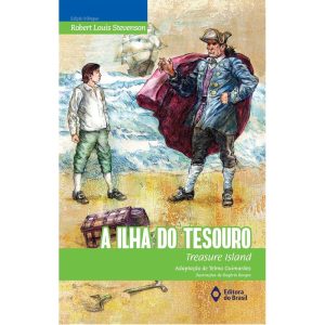 A ILHA DO TESOURO: TREASURE ISLAND - EDITORA DO BRASIL