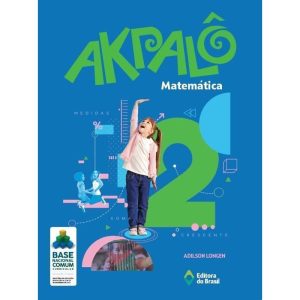 AKPALÔ MATEMÁTICA - 2º ANO - ENSINO FUNDAMENTAL I - EDITORA DO BRASIL