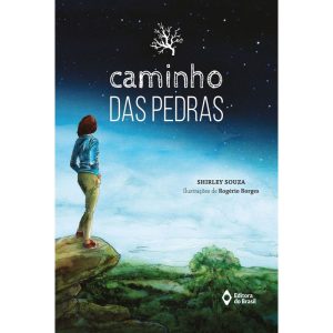 CAMINHO DAS PEDRAS - EDITORA DO BRASIL