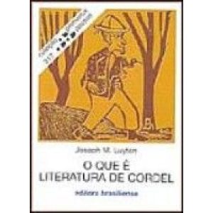 QUE E LITERATURA DE CORDEL, O - PRIMEIROS PASSOS - - BRASILIENSE