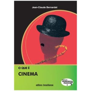QUE E CINEMA, O - PRIMEIROS PASSOS - 1 - BRASILIENSE