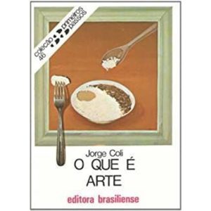 O QUE E ARTE - BRASILIENSE