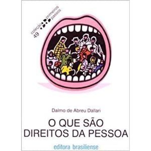 QUE SAO DIREITOS DA PESSOA, O - PRIMEIROS PASSOS - - BRASILIENSE