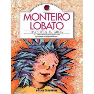 OS ESPIÕES DA EMÍLIA - COLEÇÃO ROCAMBOLE - BRASILIENSE