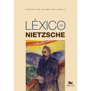 LÉXICO DE NIETZSCHE - EDIÇÕES LOYOLA