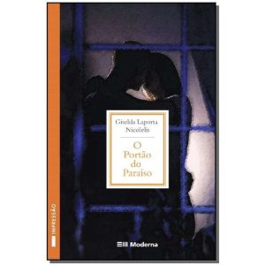 O PORTÃO DO PARAÍSO - MODERNA - PARADIDÁTICOS
