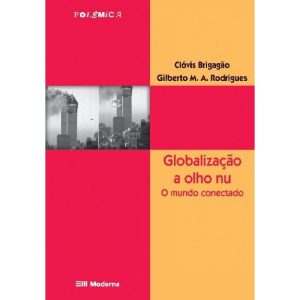 GLOBALIZACAO A OLHO NU ED2 - MODERNA - PARADIDÁTICOS