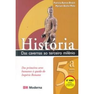HISTORIA DAS CAVERNAS AO TERCEIRO MILENIO - 5ª SER - MODERNA - DIDÁTICOS