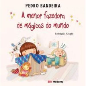 A MENOR FAZEDORA DE MÁGICAS - MODERNA - PARADIDÁTICOS