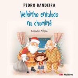 VELHINHO ENTALADO NA CHAMINÉ - MODERNA - PARADIDÁTICOS