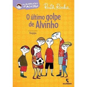 O último golpe de Alvinho - MODERNA - PARADIDÁTICOS