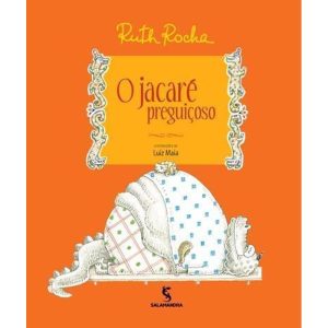 O jacaré preguiçoso - SALAMANDRA