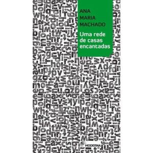 UMA REDE DE CASAS ENCANTADAS - MODERNA - PARADIDÁTICOS