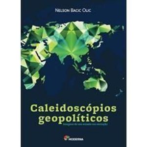 CALEIDOSCOPIOS GEOPOLITICOS - MODERNA - PARADIDÁTICOS