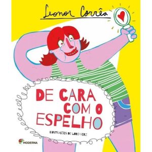 DE CARA COM O ESPELHO - MODERNA - PARADIDÁTICOS