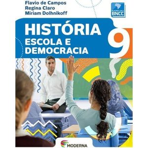 História - Escola e democracia 9 - MODERNA - DIDÁTICOS
