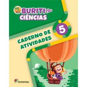 Buriti plus - Ciências 5 - Caderno de atividades - MODERNA - DIDÁTICOS