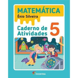 Matemática 5 - Caderno de atividades - MODERNA - DIDÁTICOS