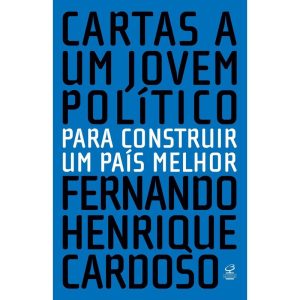 CARTAS A UM JOVEM POLÍTICO - CIVILIZAÇÃO BRASILEIRA