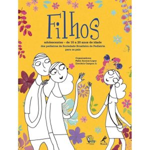 FILHOS ADOLESCENTES: DE 10 A 20 ANOS DE IDADE : DO - EDITORA MANOLE