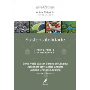 SUSTENTABILIDADE: PRINCÍPIOS E ESTRATÉGIAS - EDITORA MANOLE