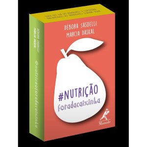 NUTRIÇÃO FORA DA CAIXINHA - EDITORA MANOLE SAUDE