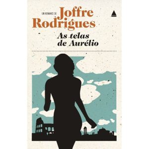 AS TELAS DE AURÉLIO - NOVA FRONTEIRA