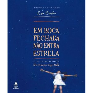 EM BOCA FECHADA NÃO ENTRA ESTRELA - NOVA FRONTEIRA