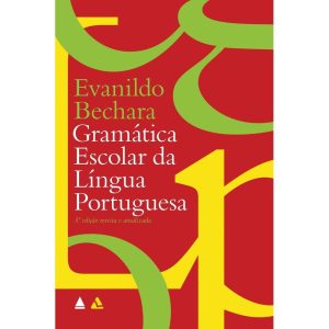 GRAMÁTICA ESCOLAR DA LÍNGUA PORTUGUESA - NOVA FRONTEIRA