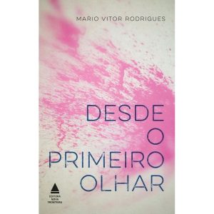 DESDE O PRIMEIRO OLHAR - NOVA FRONTEIRA