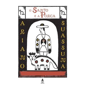 O SANTO E A PORCA - NOVA FRONTEIRA