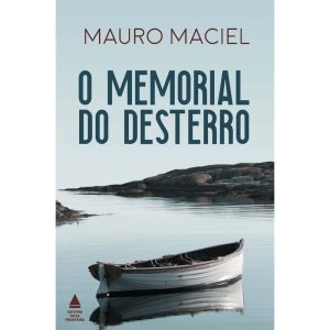 O MEMORIAL DO DESTERRO - NOVA FRONTEIRA