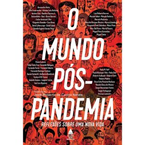 O MUNDO PÓS-PANDEMIA - NOVA FRONTEIRA