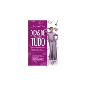 DICAS DE QUASE TUDO - 1ª - AGIR