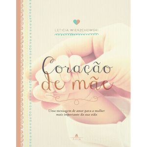 CORAÇÃO DE MÃE - NOVA FRONTEIRA