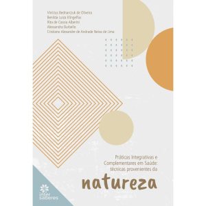 PRÁTICAS INTEGRATIVAS E COMPLEMENTARES EM SAÚDE::  - INTERSABERES
