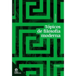 TÓPICOS DE FILOSOFIA MODERNA - INTERSABERES