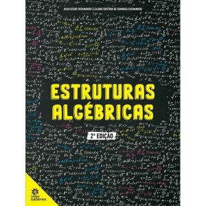 ESTRUTURAS ALGÉBRICAS - INTERSABERES