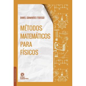 MÉTODOS MATEMÁTICOS PARA FÍSICOS - INTERSABERES